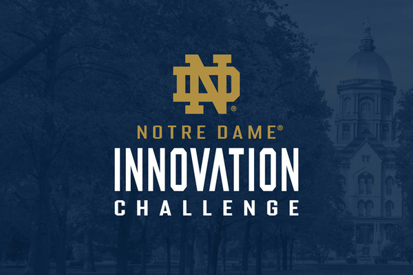 Notre Dame Innovation Challenge text and gold ND logo, over a blue-toned photo of the Main Building.